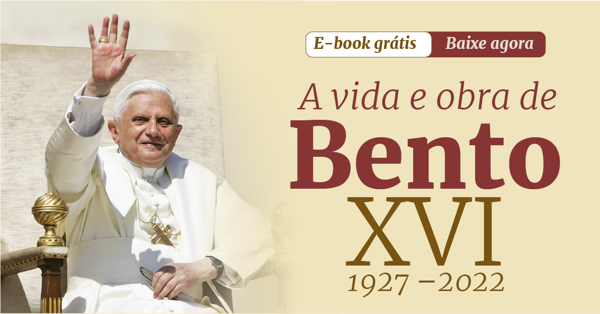 Conheça a vida e obra do papa Bento XVI em e-book exclusivo