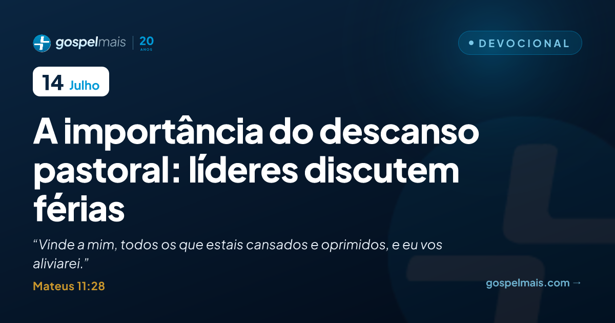 A importância do descanso pastoral: líderes discutem férias