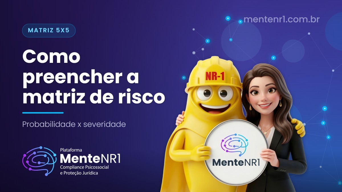 Matriz de risco psicossocial 5×5: como preencher