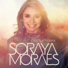 Soraya Moraes fará culto de consagração do CD “Céu na Terra”; Saiba mais :: Mundo Gospel